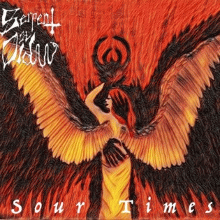 Serpent Ov Old : Sour Times Serpent Ov Old : Sour Times